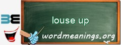 WordMeaning blackboard for louse up
